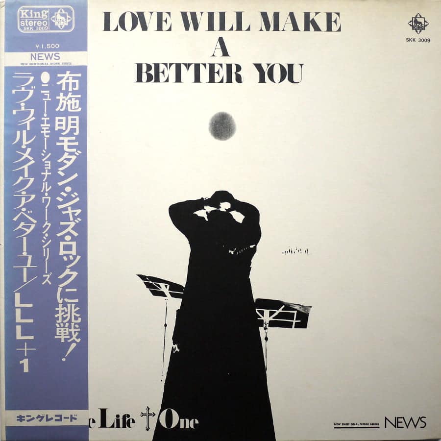 LOVE LIVE LIFE + ONE – Love Will Make A Better You